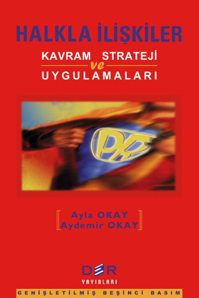 Halkla İlişkiler Kavram Strateji ve Uygulamaları