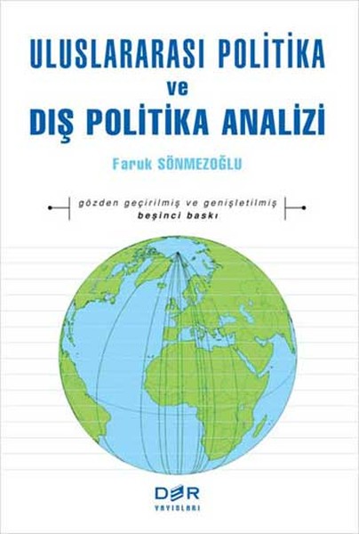 Uluslararası Politika ve Dış Politika Analizi