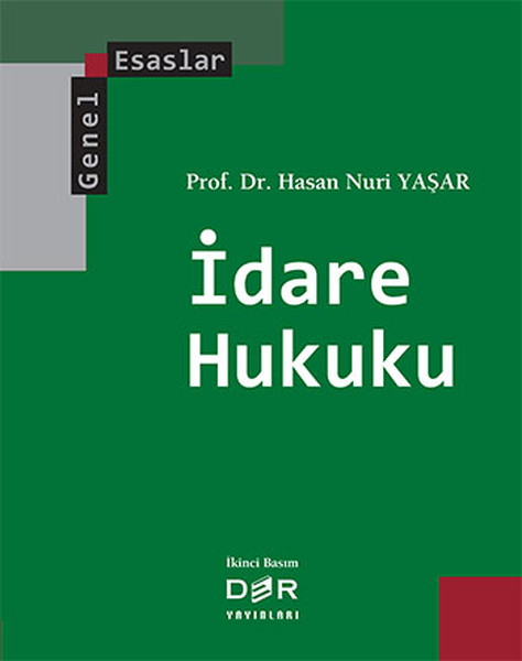 İdare Hukuku  Genel Esaslar