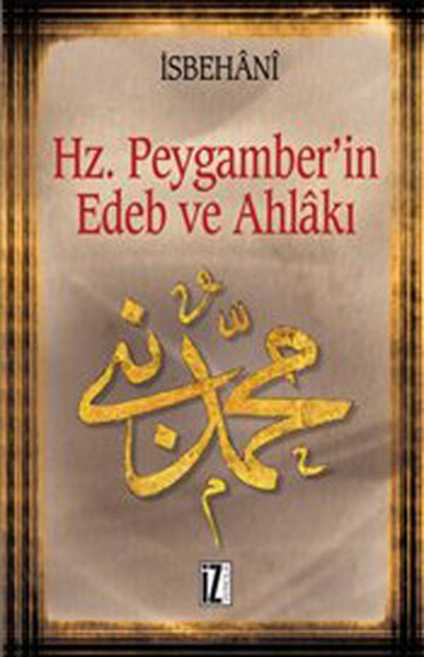 Hz Peygamberin Edeb ve Ahlakı