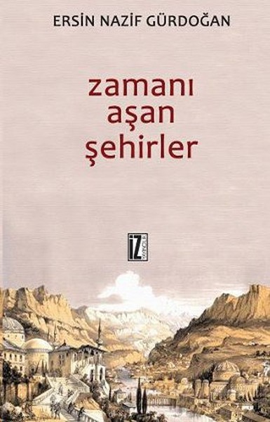 Zamanı Aşan Şehirler