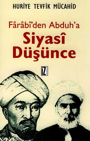 Farabiden Abduha Siyasi Düşünce