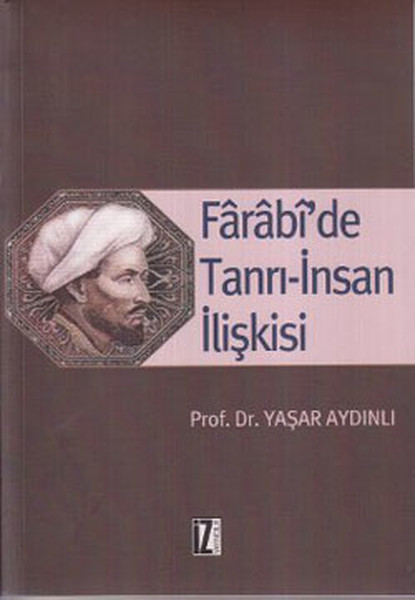 Farabi’de Tanrıİnsan İlişkisi