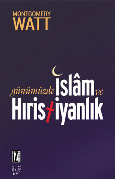 Günümüzde İslam ve Hıristiyanlık