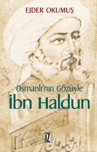 Osmanlının Gözüyle İbn Haldun