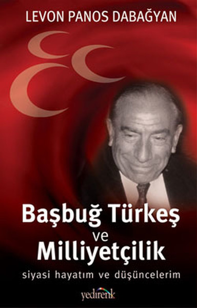 Başbuğ Türkeş ve Milliyetçilik