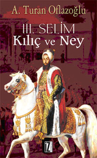 III Selim Kılıç ve Ney