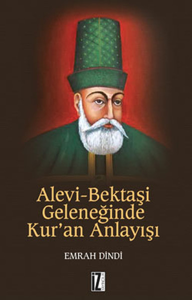 AleviBektaşi Geleneğinde Kuran Anlayışı