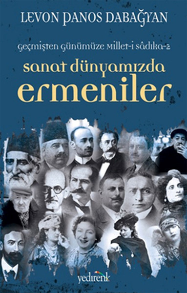 Sanat Dünyamızda Ermeniler