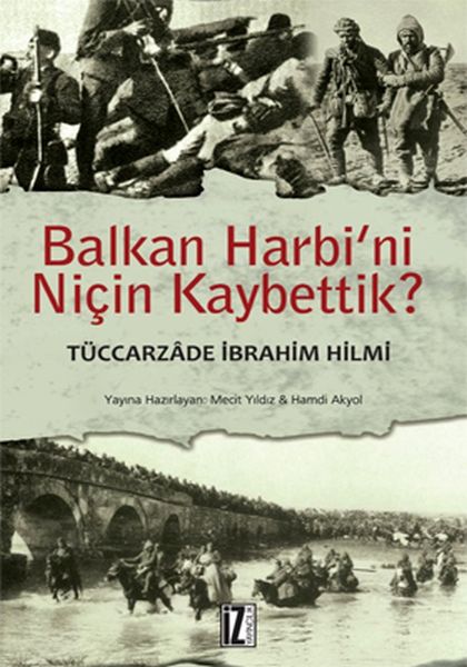 Balkan Harbini Niçin Kaybettik