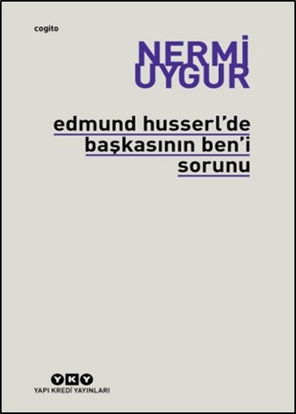 Edmund Husserlde Başkasının Beni Sorunu