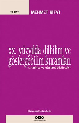 20 Yüzyılda Dilbilim Ve Göstergebilim Kuramları 1  Tarihçe Ve Eleştirel Düşünceler