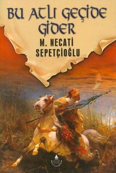 Dünki Türkiye 7 Kitap Bu Atlı Geçide Gider