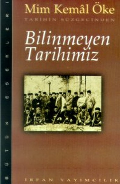 Bilinmeyen Tarihimiz  Tarihin Süzgecinden