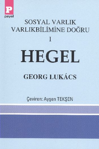 Hegel  Sosyal Varlık Varlıkbilimine Doğru 1