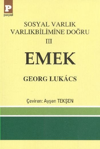 Emek  Sosyal Varlık Varlıkbilimine Doğru 3