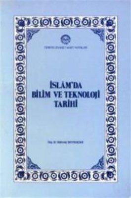 İslamda Bilim ve Teknoloji Tarihi