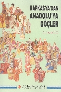 Kafkasyadan Anadoluya Göçler