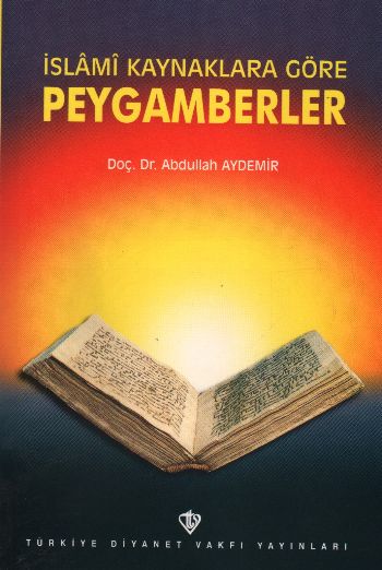 İslami Kaynaklara Göre Peygamberler  3hm