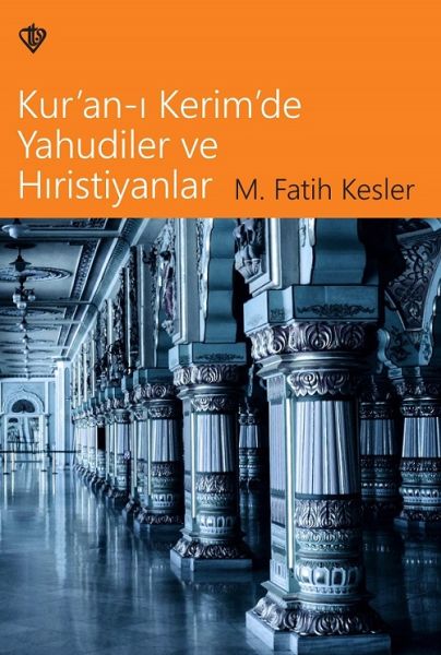 Kuranı Kerimde Yahudiler ve Hristiyanlar