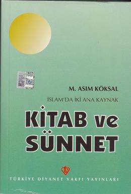 İslamda İki Ana Kaynak Kitab ve Sünnet