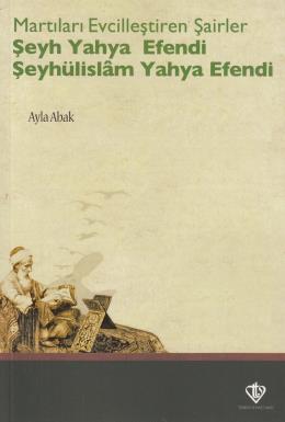 Martıları Evcilleştiren Şairler Şeyh Yahya Efendi  Şeyhülislam Yahya Efendi