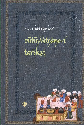 Fütüvvetnamei Tarikat