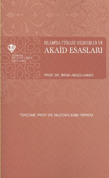 İslamda İtikadi Mezhebler ve Akaid Esasları