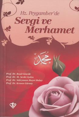 Hz Peygamberde Sevgi ve Merhamet