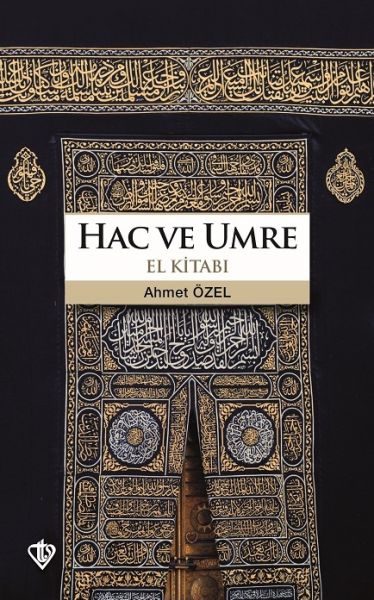 Hac ve Umre El Kitabı