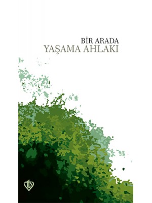 Bir Arada Yaşama Ahlakı