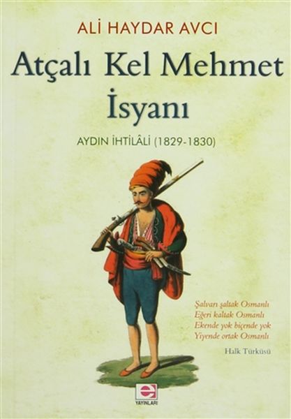 Atçalı Kel Mehmet İsyanı Aydın İhtilali 1829  1830