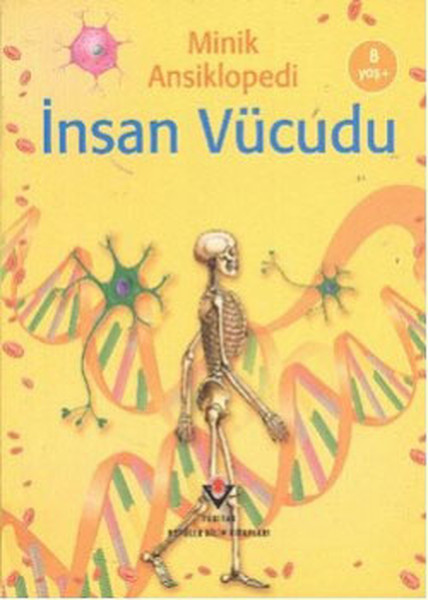 Minik Ansiklopedi  İnsan Vücudu