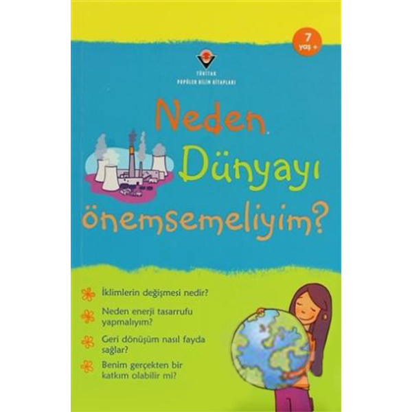 Neden Dünyayı Önemsemeliyim