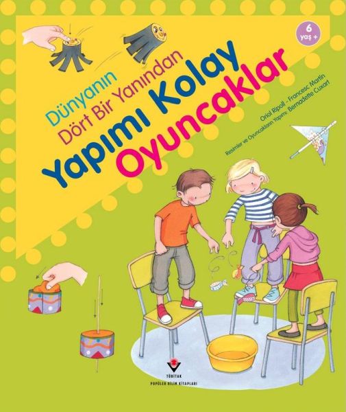 Dünyanın Dört Bir Yanından Yapımı Kolay Oyuncaklar