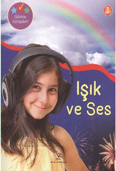 Bilimle Tanışalım  Işık ve Ses