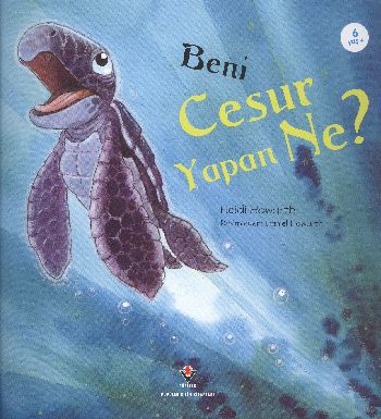 Beni Cesur Yapan Ne