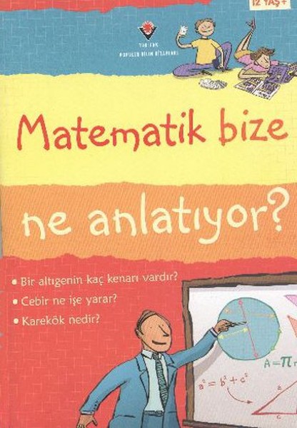 Matematik Bize Ne Anlatıyor