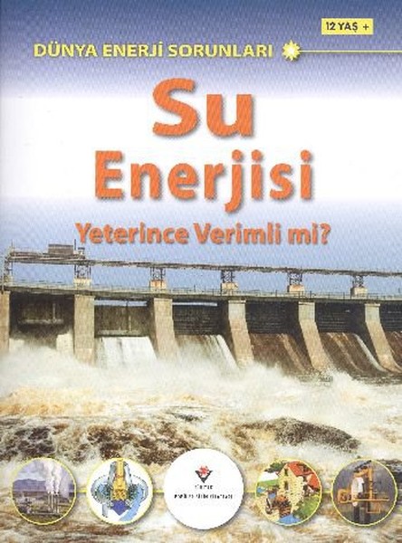 Su Enerjisi Yeterince Verimli Mi