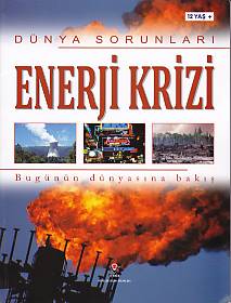 Dünya Sorunları Enerji Krizi