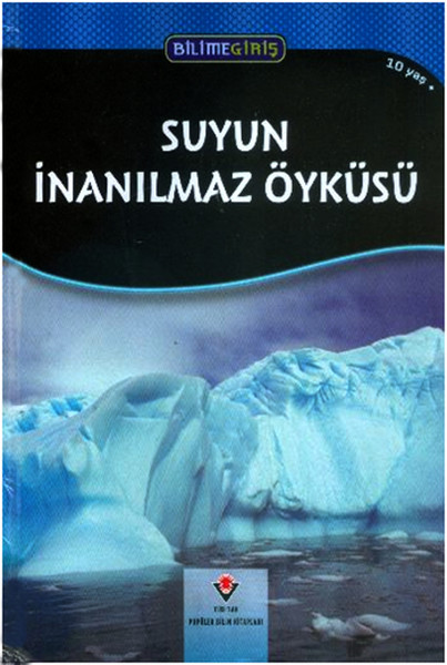 Suyun İnanılmaz Öyküsü