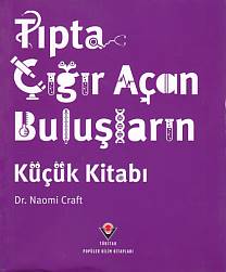 Tıpta Çığır Açan Buluşların Küçük Kitabı