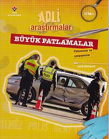 Adli Araştırmalar  Büyük Patlamalar