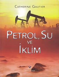 Petrol Su ve İklim