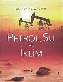 Petrol Su ve İklim Ciltli