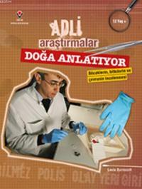 Adli Araştırmalar  Doğa Anlatıyor