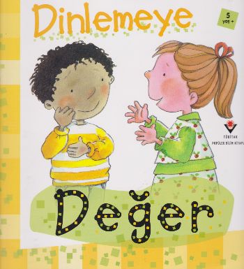 Dinlemeye Değer