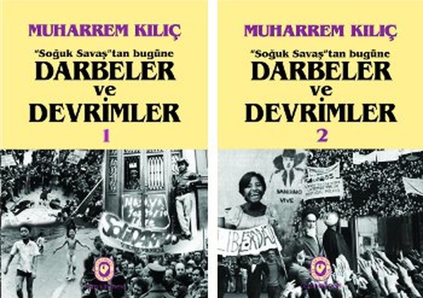 Soğuk Savaştan Bugüne Darbeler ve Devrimler 2Cilt