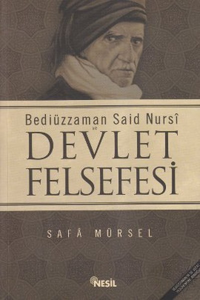 Bediüzzaman Saidi Nursi ve Devlet Felsefesi