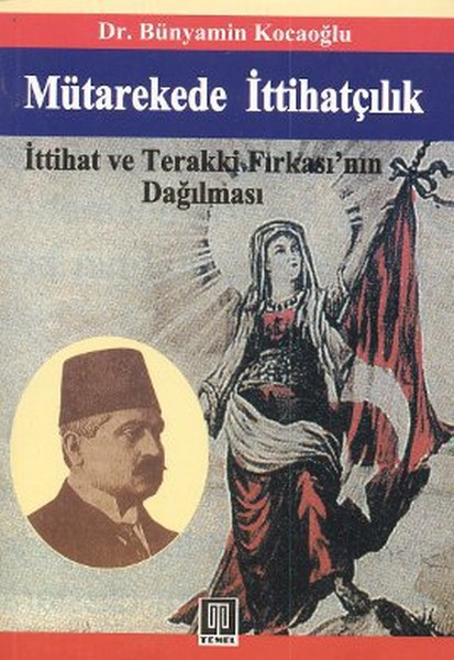 Mütarekede İttihatçılık